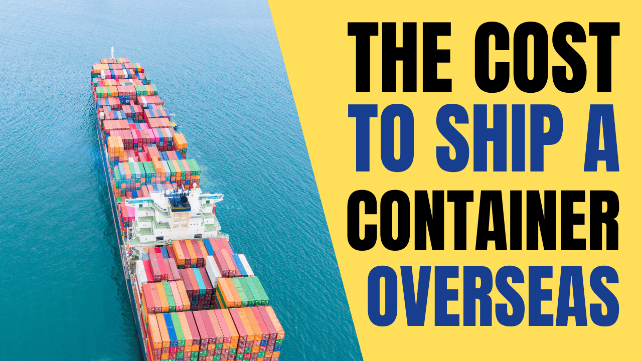 How Much Does It Cost To Ship A Container Overseas Solved