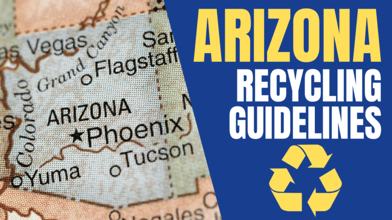 How to recycle in Arizona in 2023? See this guide with useful tips!