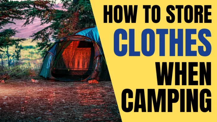 Store Clothes For Camping